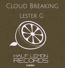 half-lemon-records-lester-g-cloud-breaking