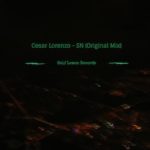 Cesar Lorenzo - SN (Original Mix)-Small