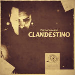 clandestino-prince-vulcano-half-lemon-records