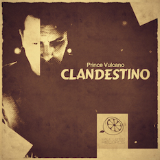 clandestino-prince-vulcano-half-lemon-records